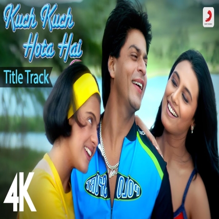 Kuch Kuch Hota Hai