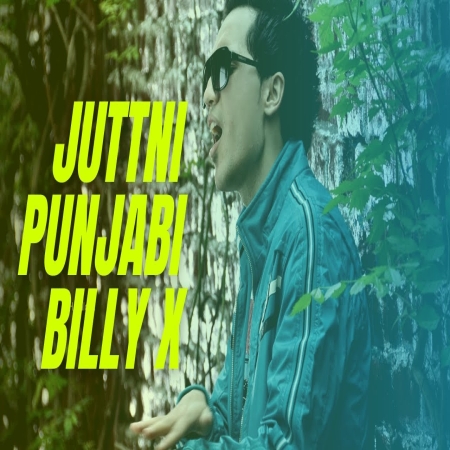 Jatni Punjabi Nhi Fasni Tere To (Billy X Juttni)