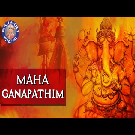 Maha Ganapathim