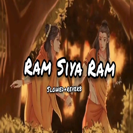 Ram Siya Ram Lofi