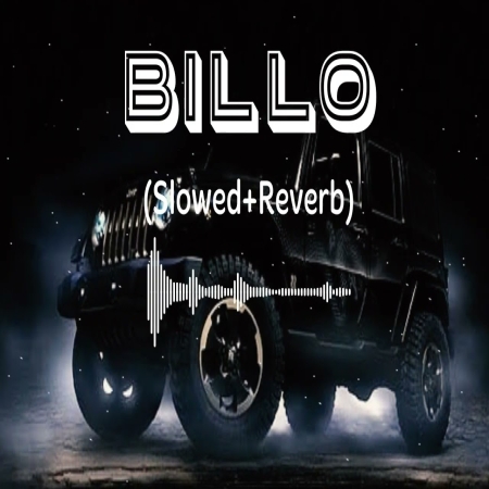 Billo Slowed Reverb