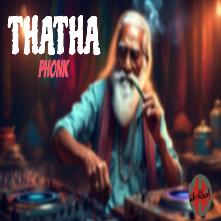 Thatha Phonk