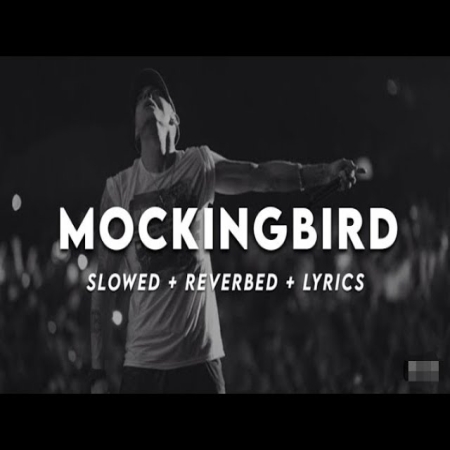 Mockingbird Slowed Reverb